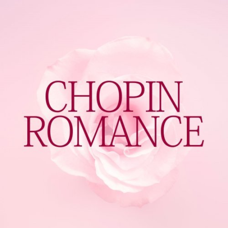 VA - Chopin Romance (2022)
