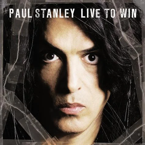 [Image: paul-stanley-live-to-win-Cover-Art.webp]