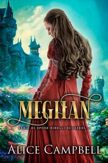 Alice Campbell - Di spose ribelli scozzesi Vol. 2. Meghan (2023)