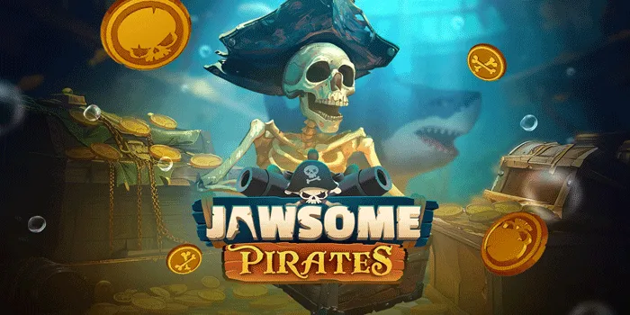 Cara Mudah Meraih Jackpot di Slot Jawsome Pirates