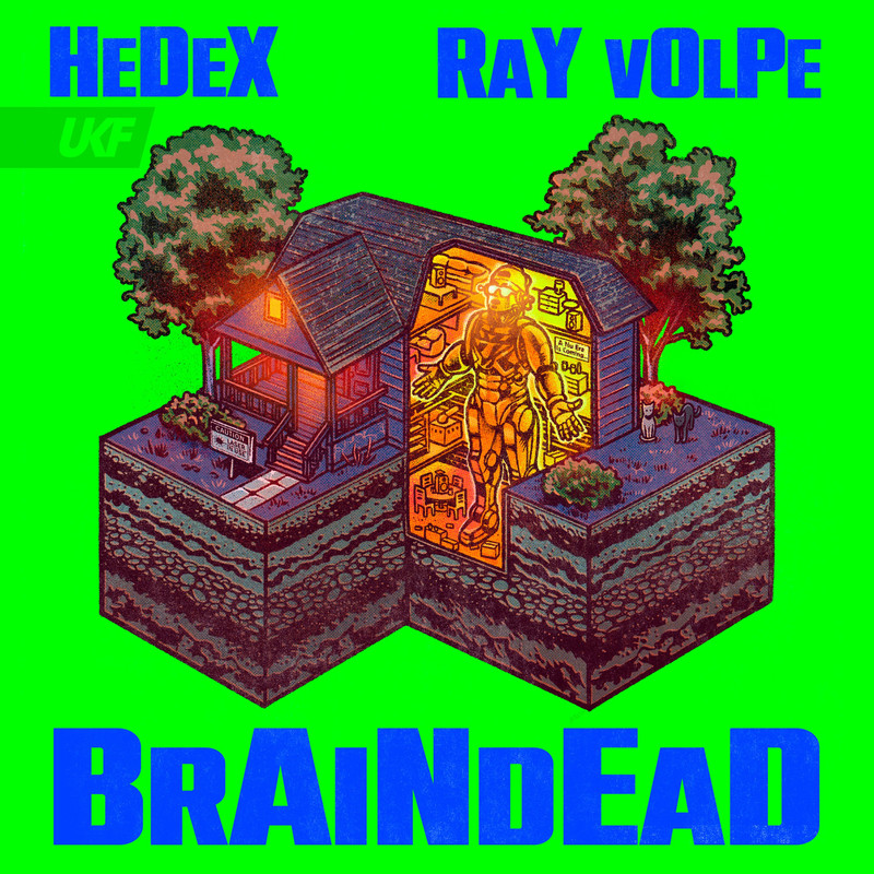 Ray Volpe, Hedex – BrAiNdEaD (Extended Mix)