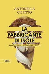 Antonella Cilento – La fabbricante di isole (2026)