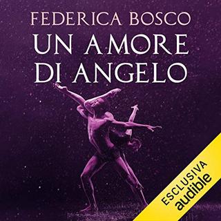 Federica Bosco - Un amore di angelo (2020) .mp3 - 64 kbps