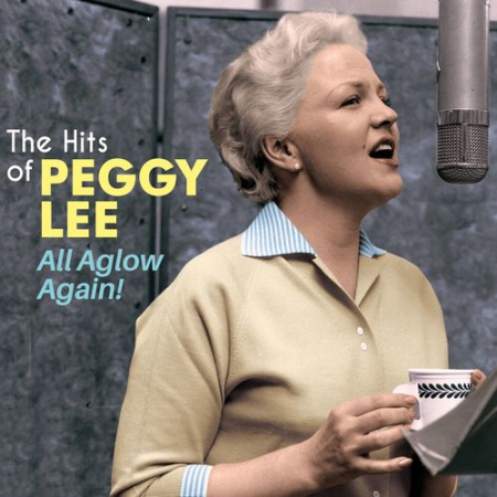 Peggy Lee - All Aglow Again!: The Hits of Peggy Lee (2021) MP3