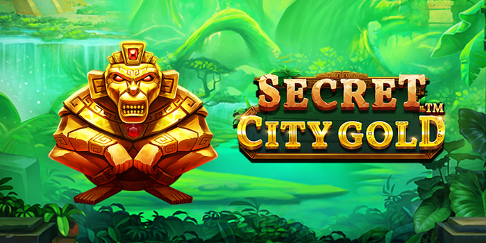 Cara Ampuh Menang Main di Slot Secret City Gold Modal Tipis