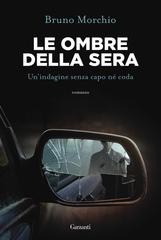 Bruno Morchio – Le ombre della sera (2023)