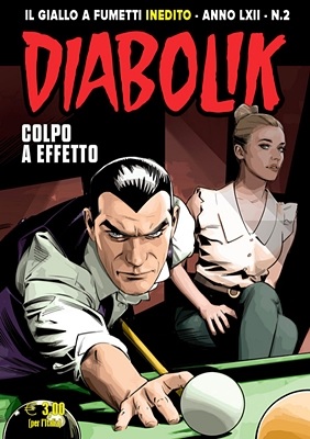 Diabolik N.912 - Colpo a effetto (Febbraio 2023)