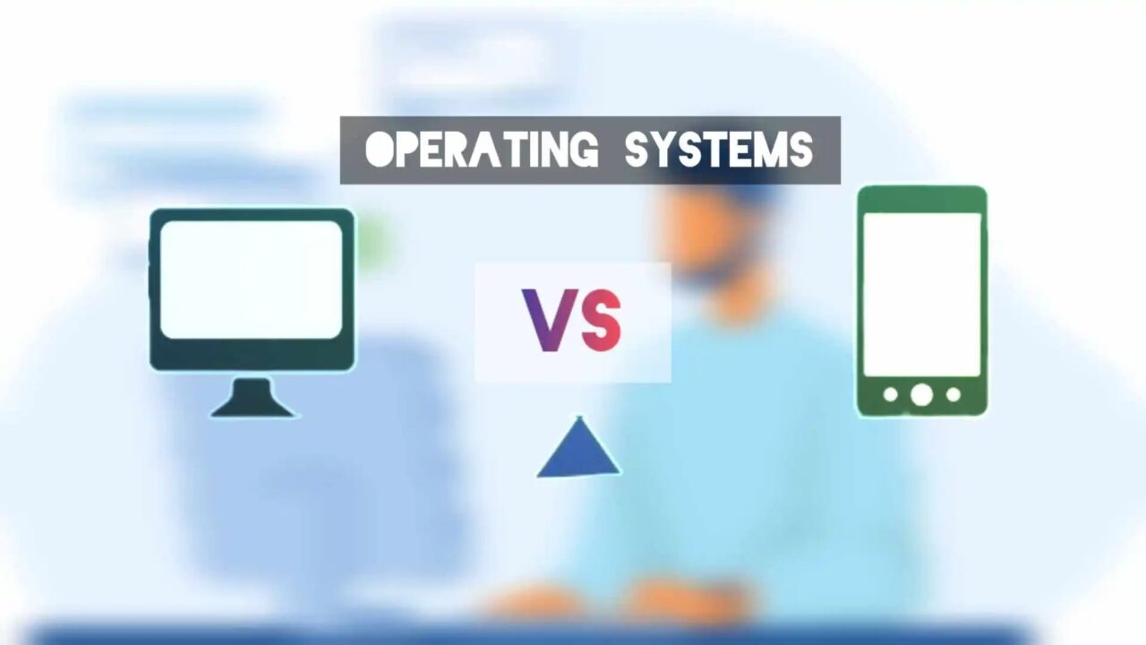 Desktop and Mobile Operating Systems