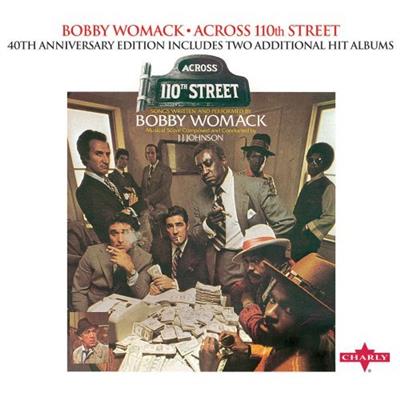 Bobby Womack - Across 110th Street (40th Anniversary Edition) (Remastered) (1972/2012)