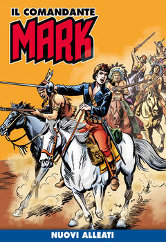 Il Comandante Mark a colori 056 - Nuovi alleati (2021)