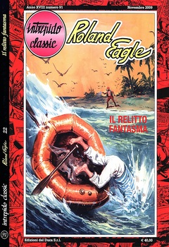 Intrepido Classic 91 - Roland Eagle 22. Il relitto fantasma (2009)