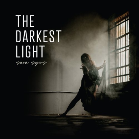Sara Syms - The Darkest Light (2022)