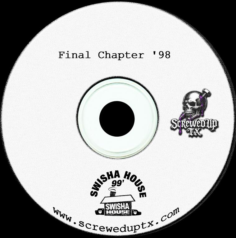 Swishahouse - Final Chapter '98 cover