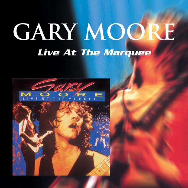 [Image: Gary-Moore-Live-At-The-Marquee-24-Bit-44-1k-Hz-FLAC.jpg]