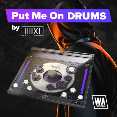 W.A. Production Put Me On Drums v1.0.0