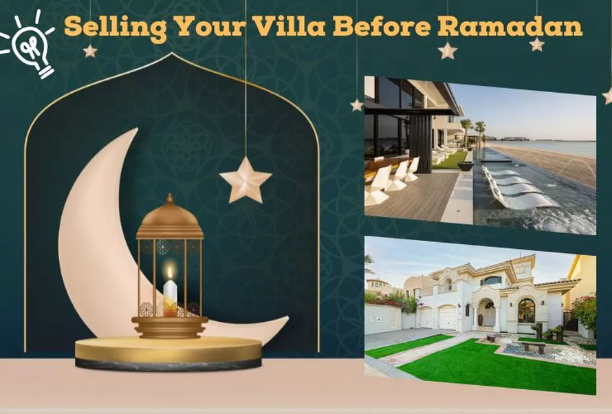 Selling Villa in Dubai Before Ramadan