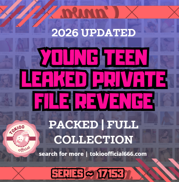 💦OFFICIAL ORIGINAL💦MEGA💦young teen leaked private file revenge💦17153