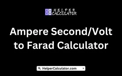 Ampere Second/Volt to Farad Calculator
