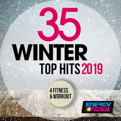 VA - 35 Winter Top Hits 2019 For Fitness & Workout (2019)