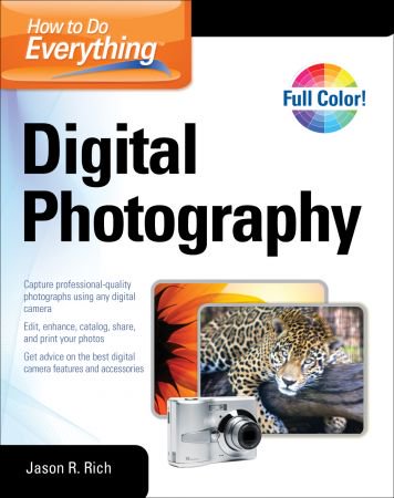 Digital Photography (How to Do Everything Guides)-P2P
