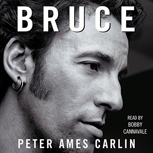 Peter Ames Carlin Bruce (Bruce Springsteen)