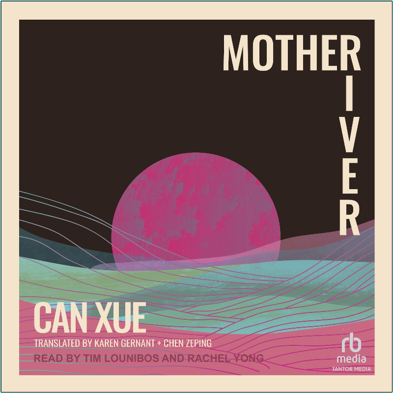 Mother River – (Xue, Can)