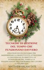 Matthew Kalani Tate – Tecniche di gestione del tempo che funzionano davvero (2025)