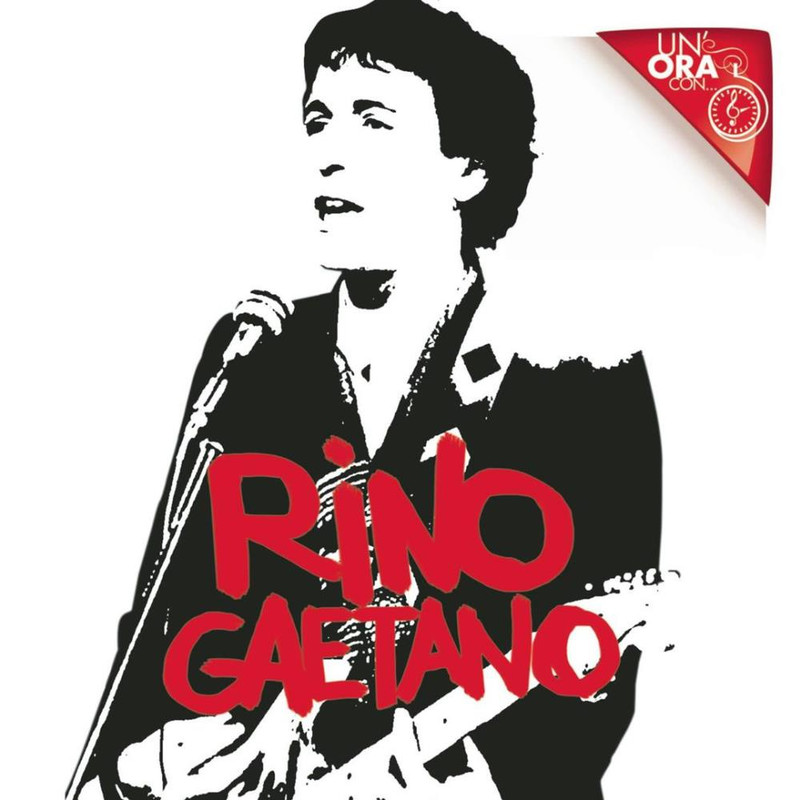 Rino Gaetano - Un ora con Rino gaetano (2012) FLAC