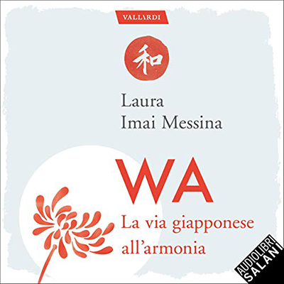 Laura Imai Messina - WA, la via giapponese dell'armonia (2020) (mp3 - 128 kbps)