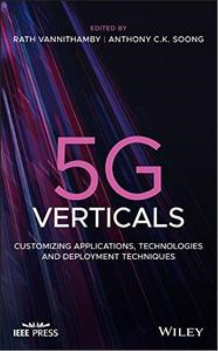 5G Verticals: Customizing Applications, Technologies and Deployment Techniques (EPUB)