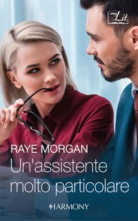 Raye Morgan - Un’assistente molto particolare (2019)