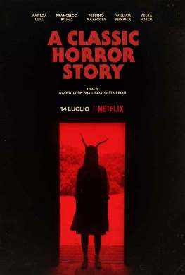 A Classic Horror Story (2021) WEBDL 720p x264 E-AC3+AC3 ITA