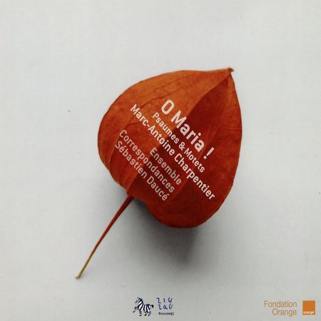 Sebastien Dauce - Charpentier: O Maria! Psaumes & Motets (2011) [FLAC]
