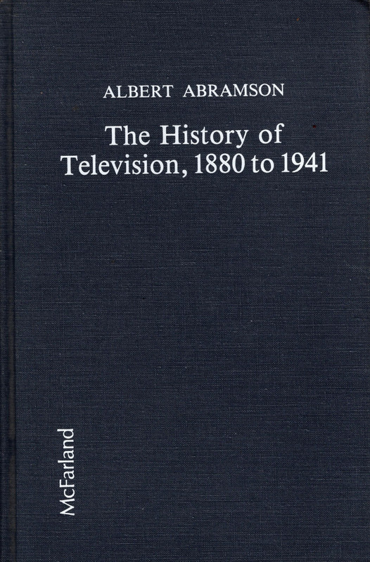 The History of Television 1880-1941