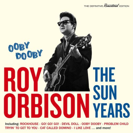 Roy Orbison - Ooby Dooby: The Sun Years (2021)
