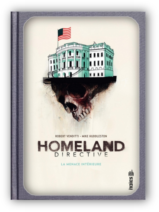 Homeland-Directive-La-Menace-Interieure-Robert-Venditti.jpg?042148