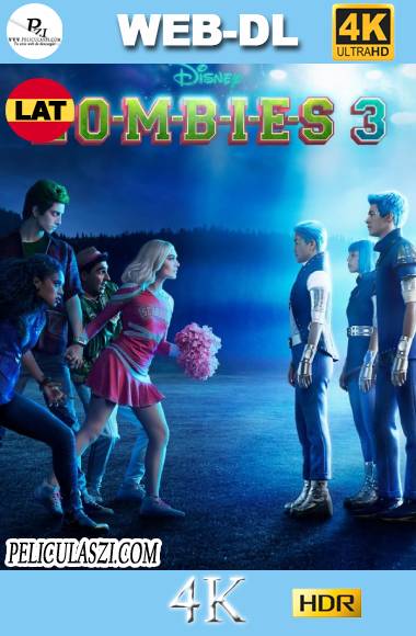 Zombies 3 (2022) Ultra HD WEB-DL 4K HDR Dual-Latino VIP