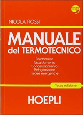 Nicola Rossi – Manuale del termotecnico.  (2009)