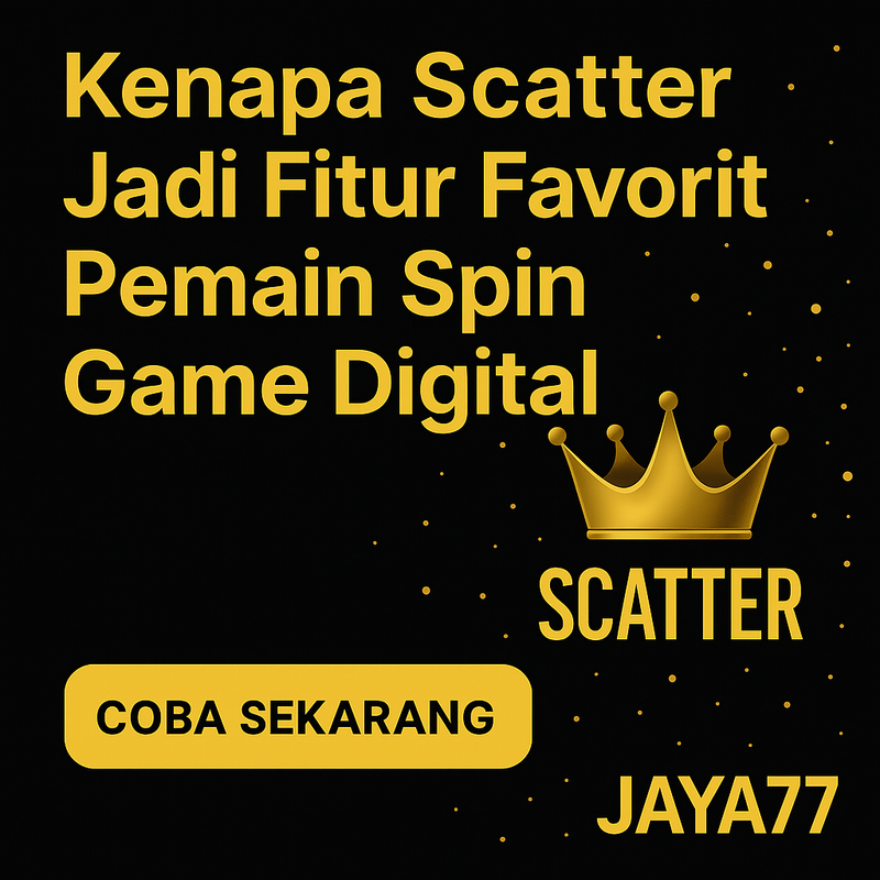 Fitur Scatter Game Digital