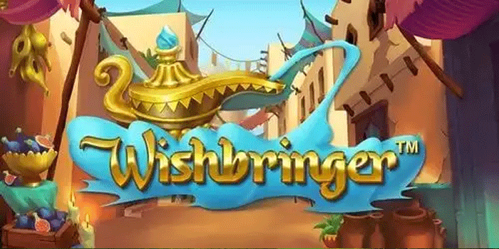 Rahasia Pola Slot Wishbringer Yang Sering Bikin Maxwin