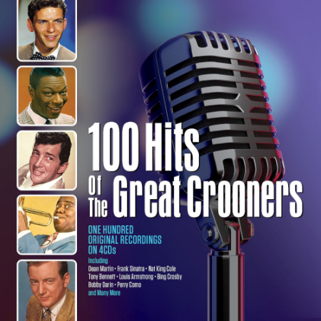 VA - 100 Hits Of The Great Crooners (2021)