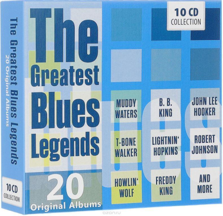 VA - The Greatest Blues Legends. 20 Original Albums [10CD Box Set] (2015) FLAC