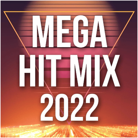 VA – Mega Hit Mix 2022 (2022)