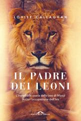Louise Callaghan – Il Padre dei leoni (2020)