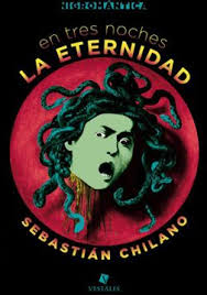 EN TRES NOCHES LA ETERNIDAD, SEBASTIAN CHILANO
