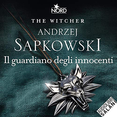 Andrzej Sapkowski - Il guardiano degli innocenti꞉ The Witcher 1 (2019) (mp3 - 128 kbps)