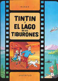TINTIN Y EL LAGO DE LOS TIBURONES, HERGE