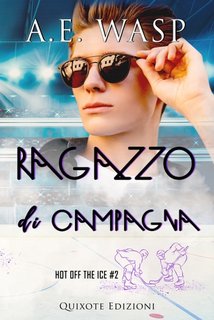 A.E. Wasp - 2 - Hot Off the Ice Vol. 2. Ragazzo di campagna (2022)