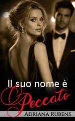 Adriana Rubens – Il suo nome Vol. 1. Il suo nome è Peccato (2026)