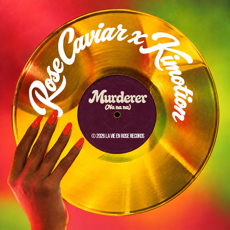 Kimotion, Rose Caviar - Murderer (Na Na Na) (Extended Mix)